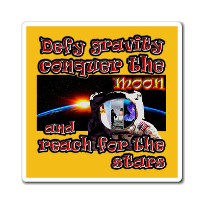 defy conquer reach - Magnets - (yellow)