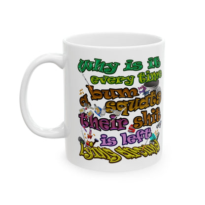 the bum's shit - White Mug (white)
