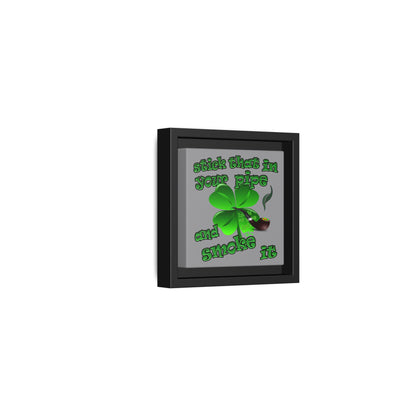 stick that in your pipe and smoke it - framed canvas art (grey)