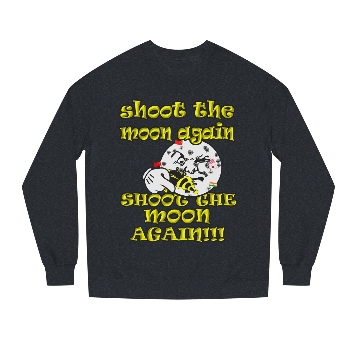 shoot the moon again - Unisex Crew Neck Sweatshirt