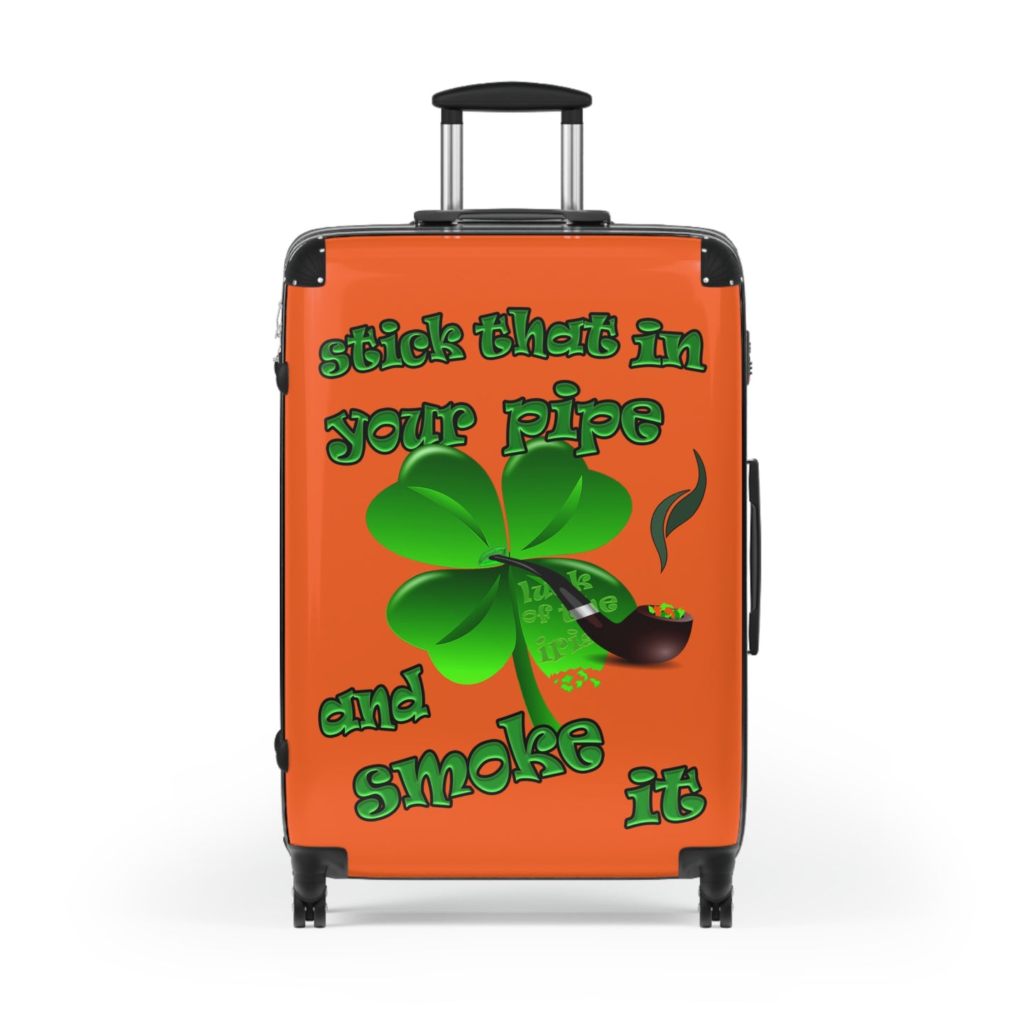 stick that in your pipe and smoke it - Suitcase (orange)