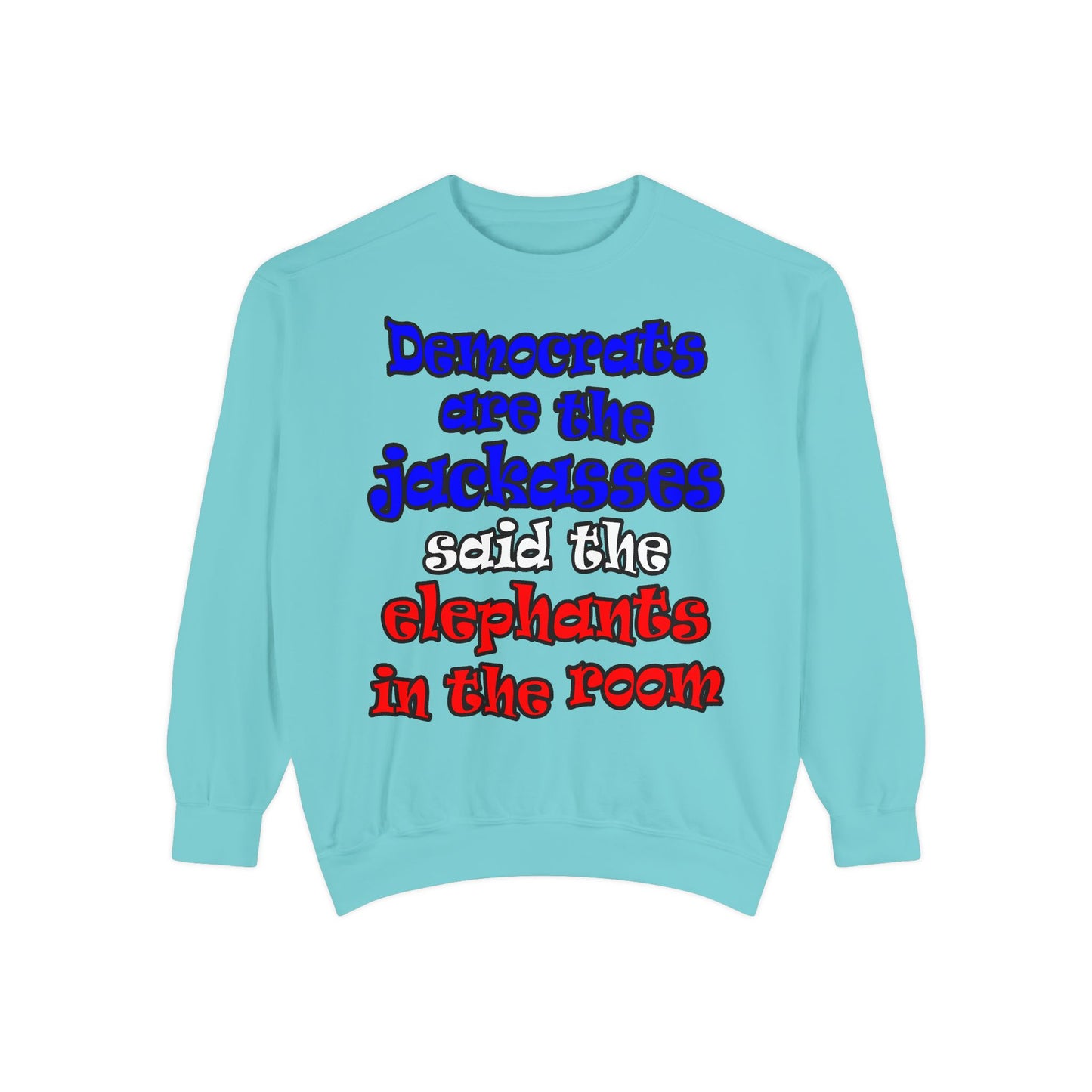 donkeys and elephants - Unisex Garment-Dyed Sweatshirt