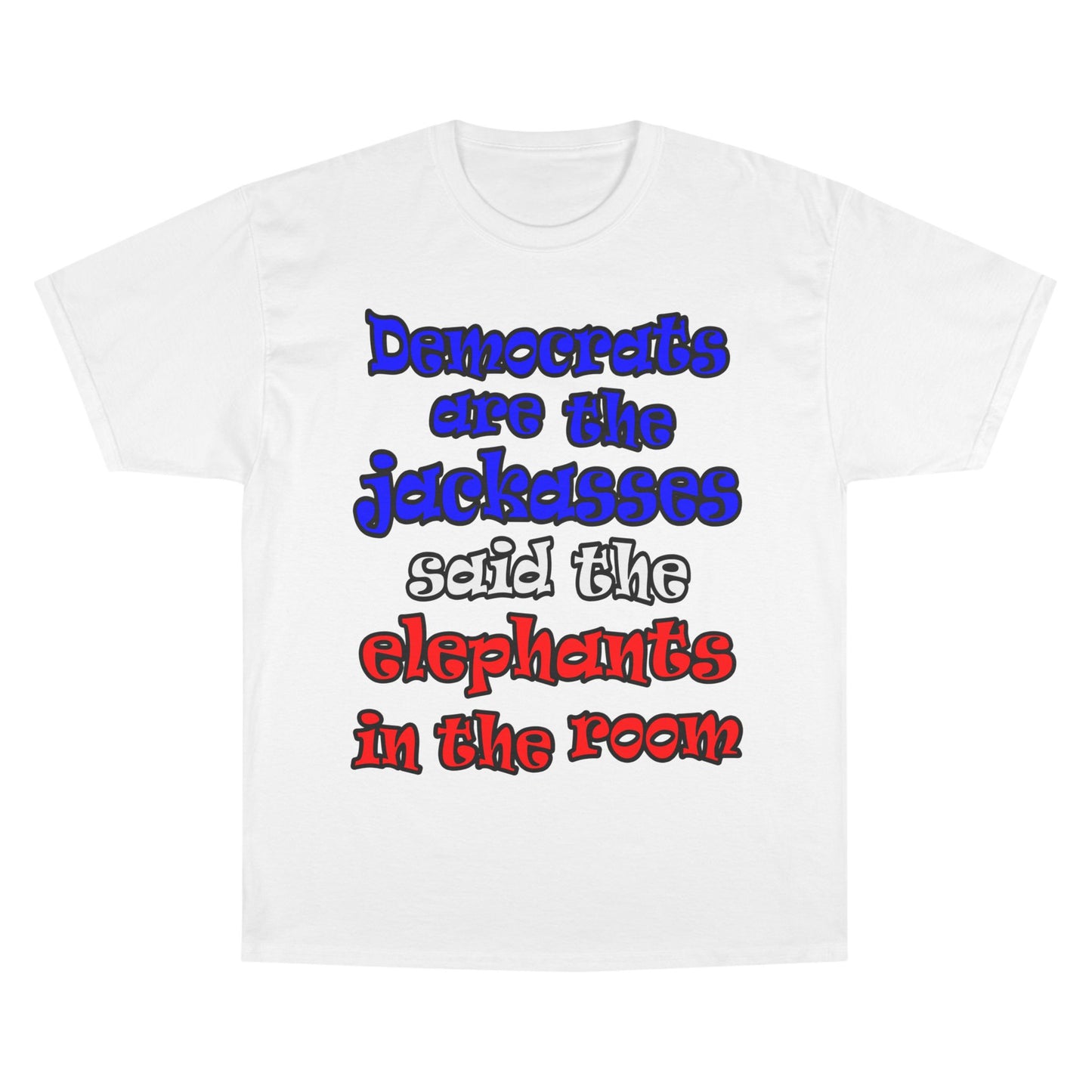 donkeys and elephants - Champion T-Shirt