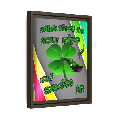 stick that in your pipe and smoke it - framed canvas art (rainbow split)