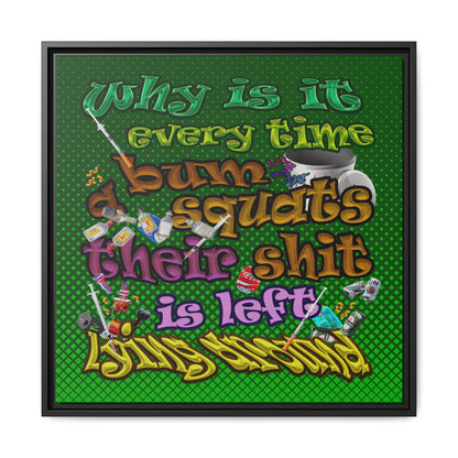 the bum's shit - framed canvas art (logo green)