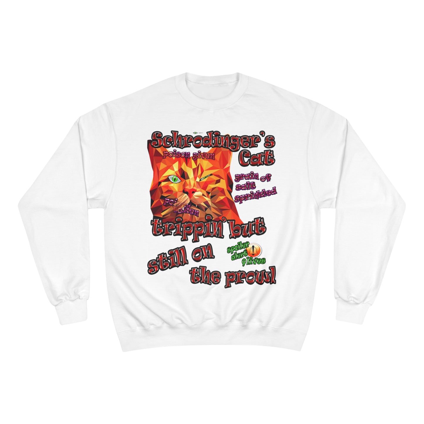 schrodinger's cat - Champion Sweatshirt