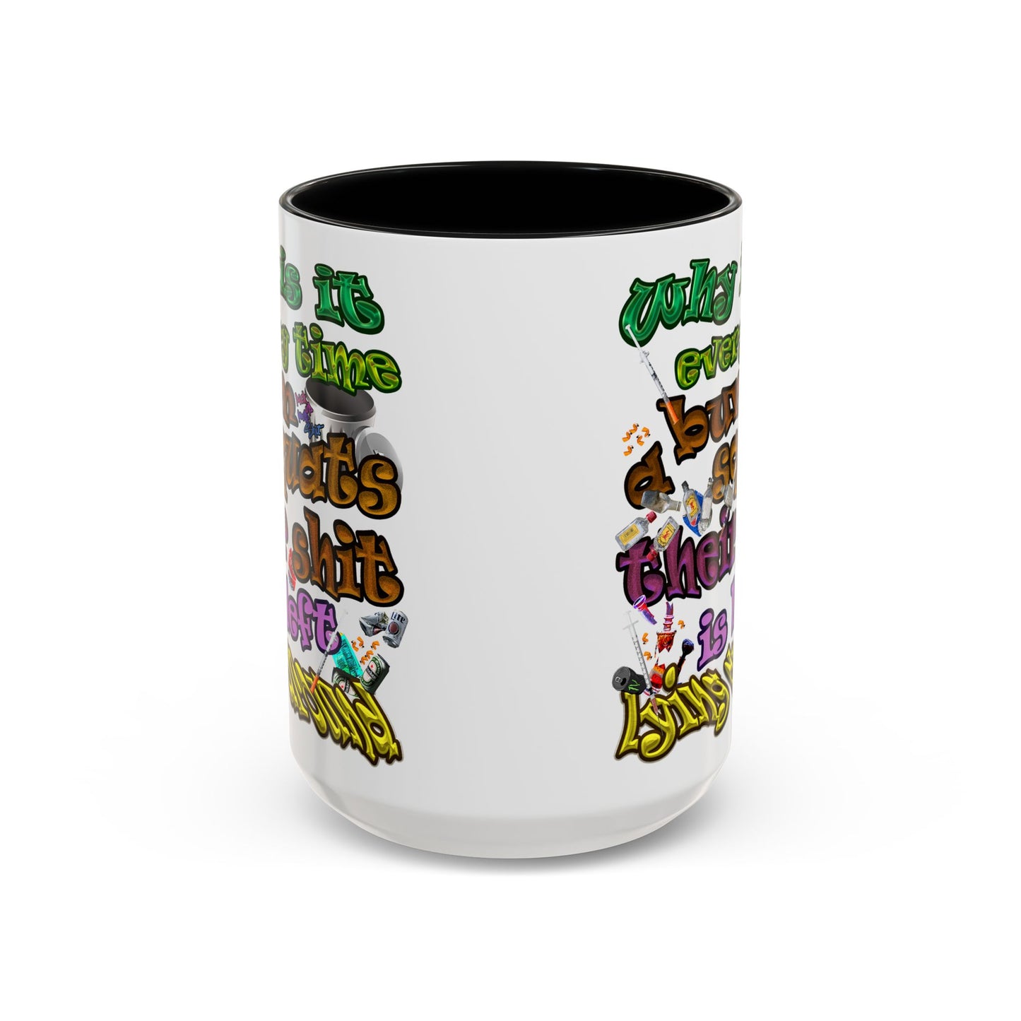 the bum's shit - Accent Mug (white)