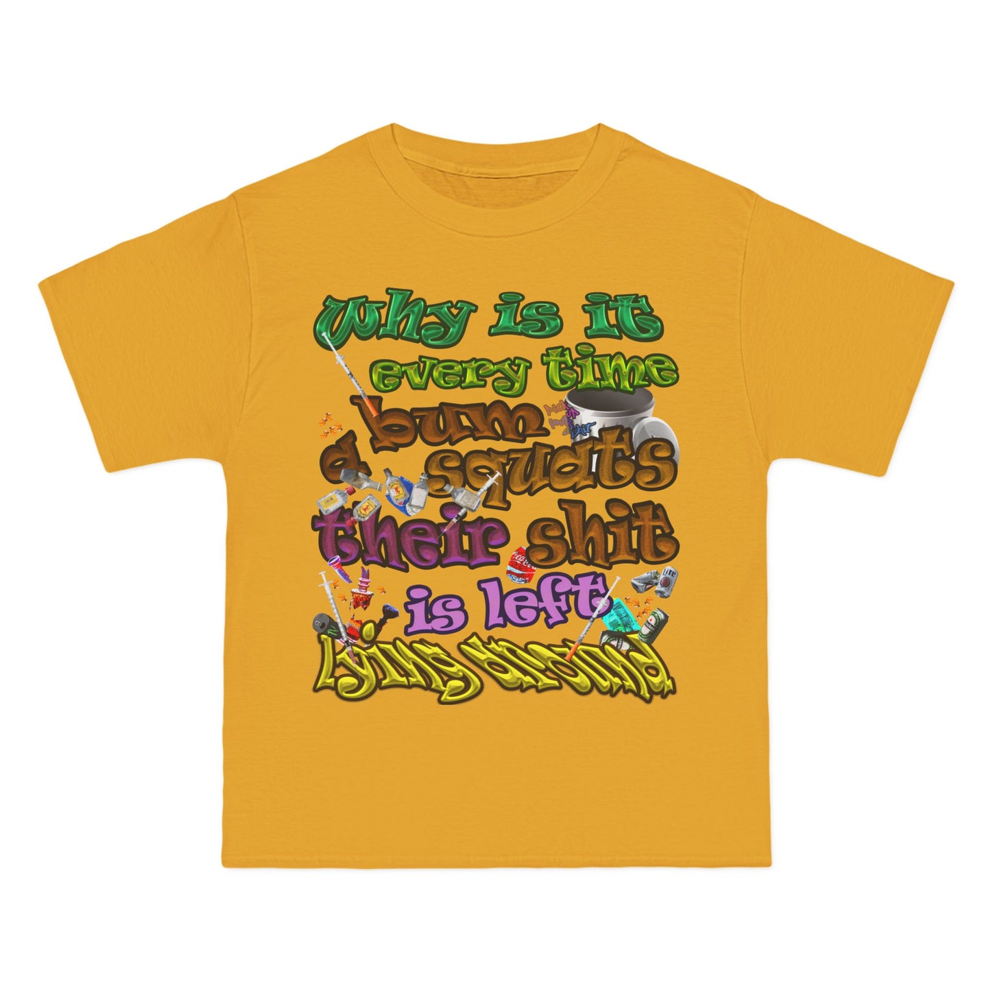 the bum's shit - Beefy-T®  Short-Sleeve T-Shirt