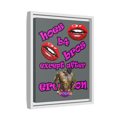 hoes b4 bros - framed canvas art (dark grey)
