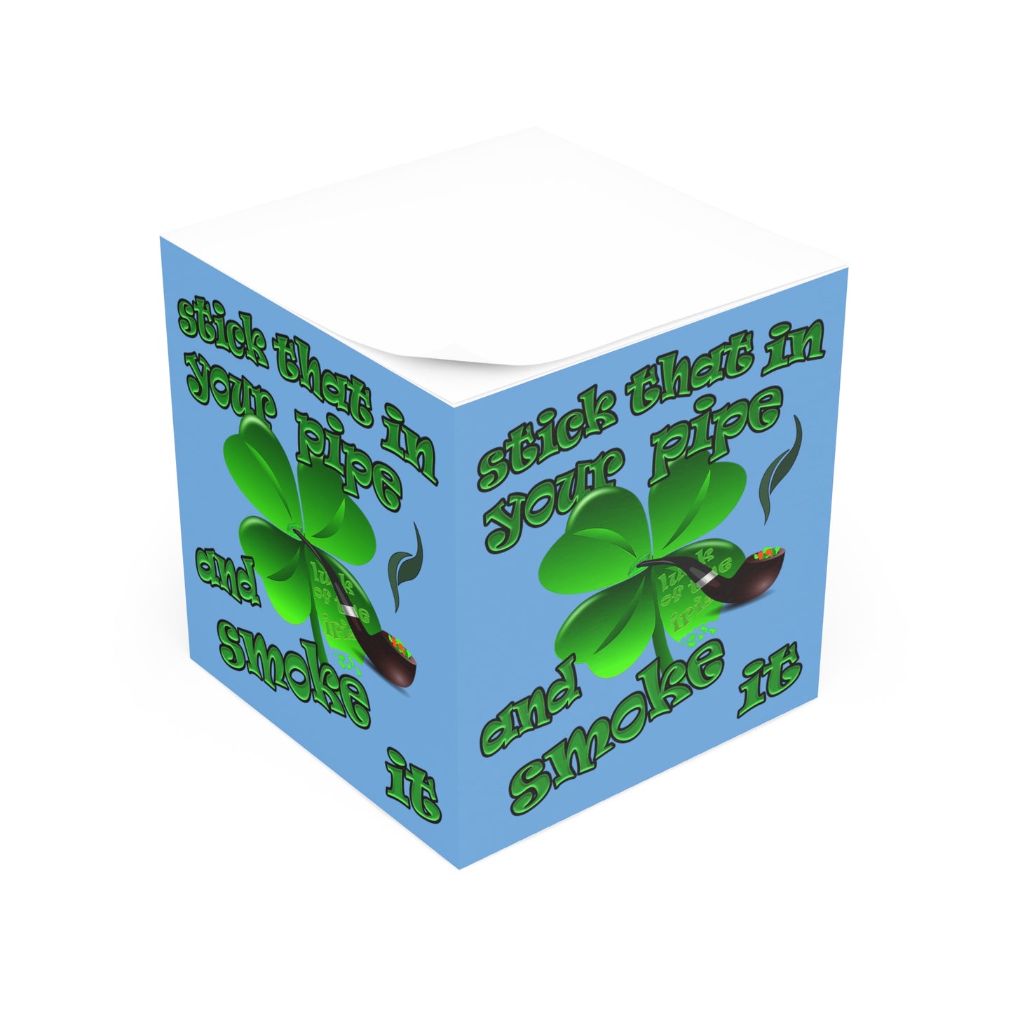 stick that in your pipe and smoke it - note cube (light blue)