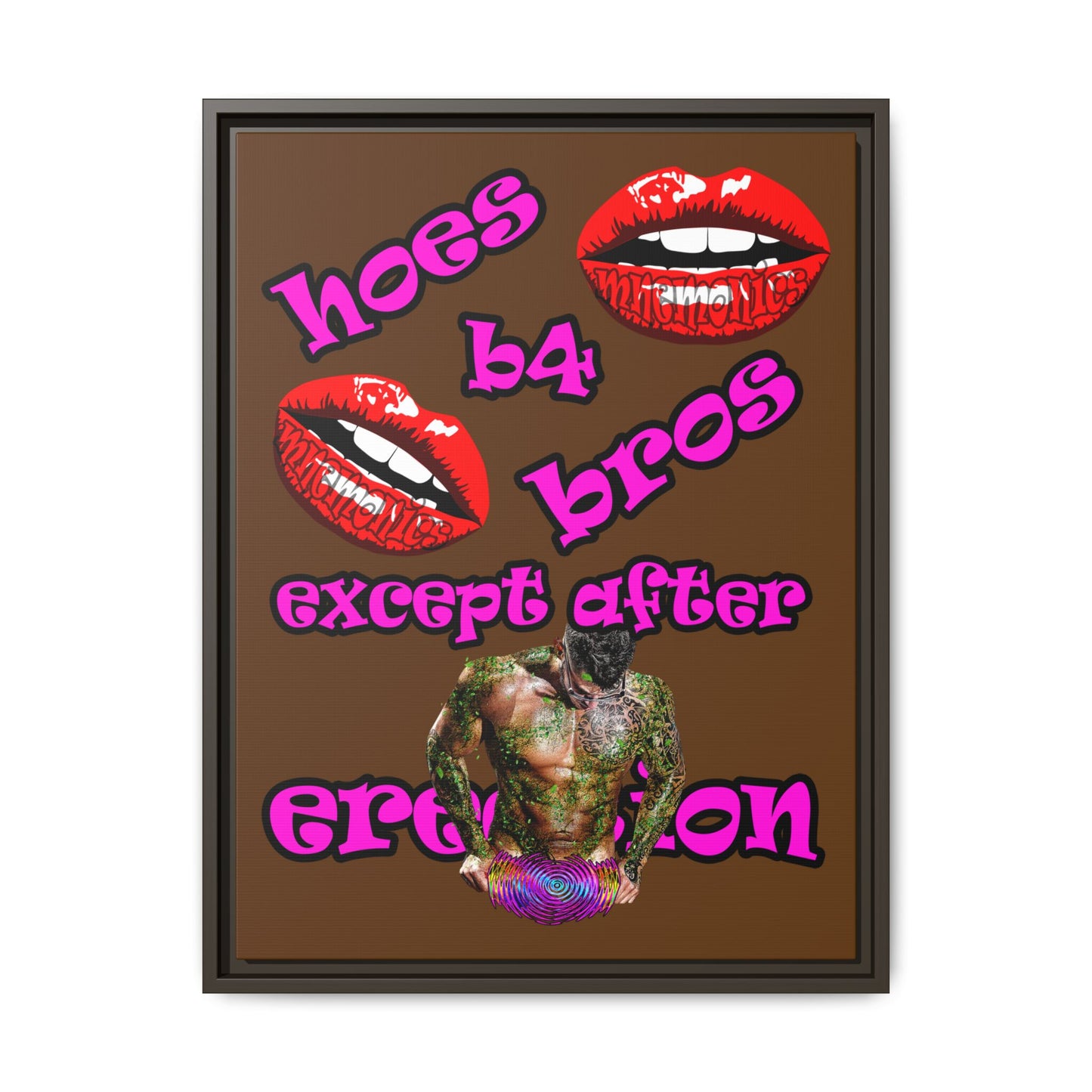 hoes b4 bros - framed canvas art (brown)