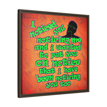 noticed you noticing - framed canvas art (burnt orange)