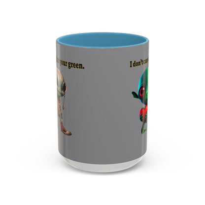 I don't care that your grey - Accent Mug (grey)