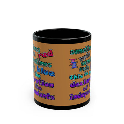 declaration of the independents - Black Mug (light brown)