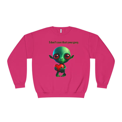 I don't care that your grey - Unisex NuBlend® Crewneck Sweatshirt