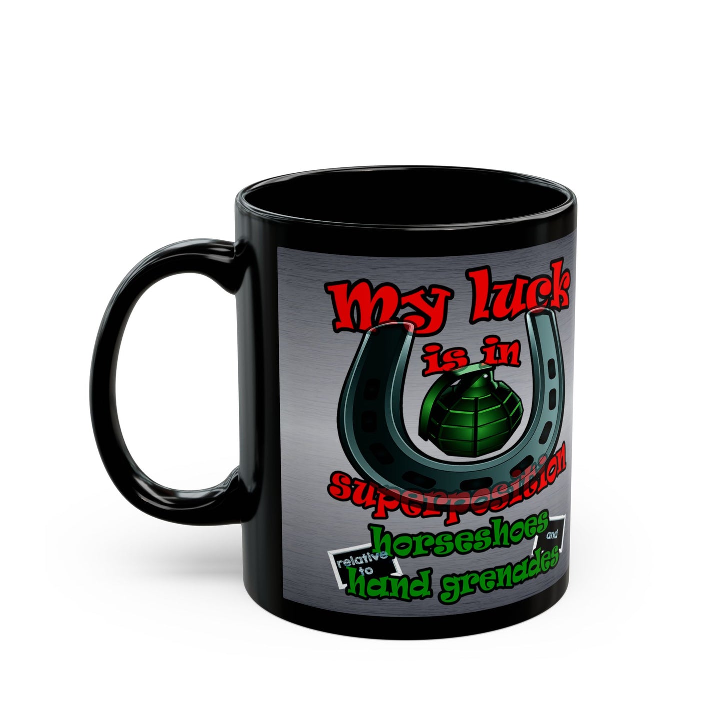 my luck - Black Mug (brushed nickel)