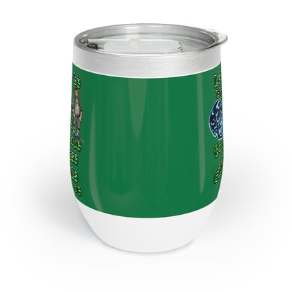 og - Chill Wine Tumbler (dark green)