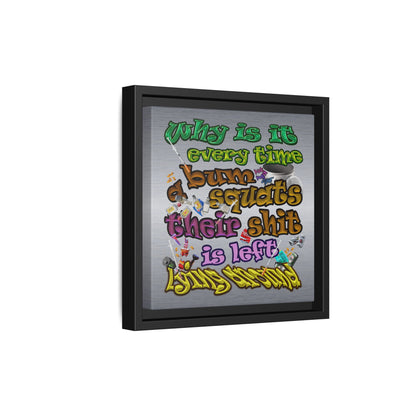 the bum's shit - framed canvas art (brushed nickel)