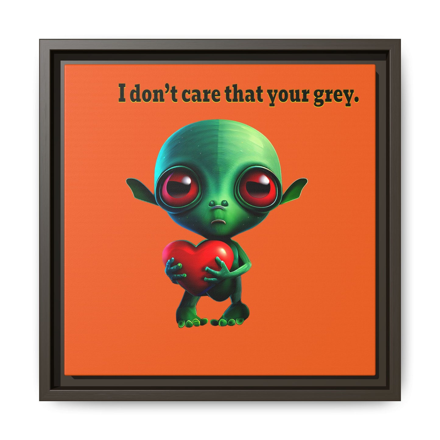 I don't care that your grey - framed canvas art (orange)