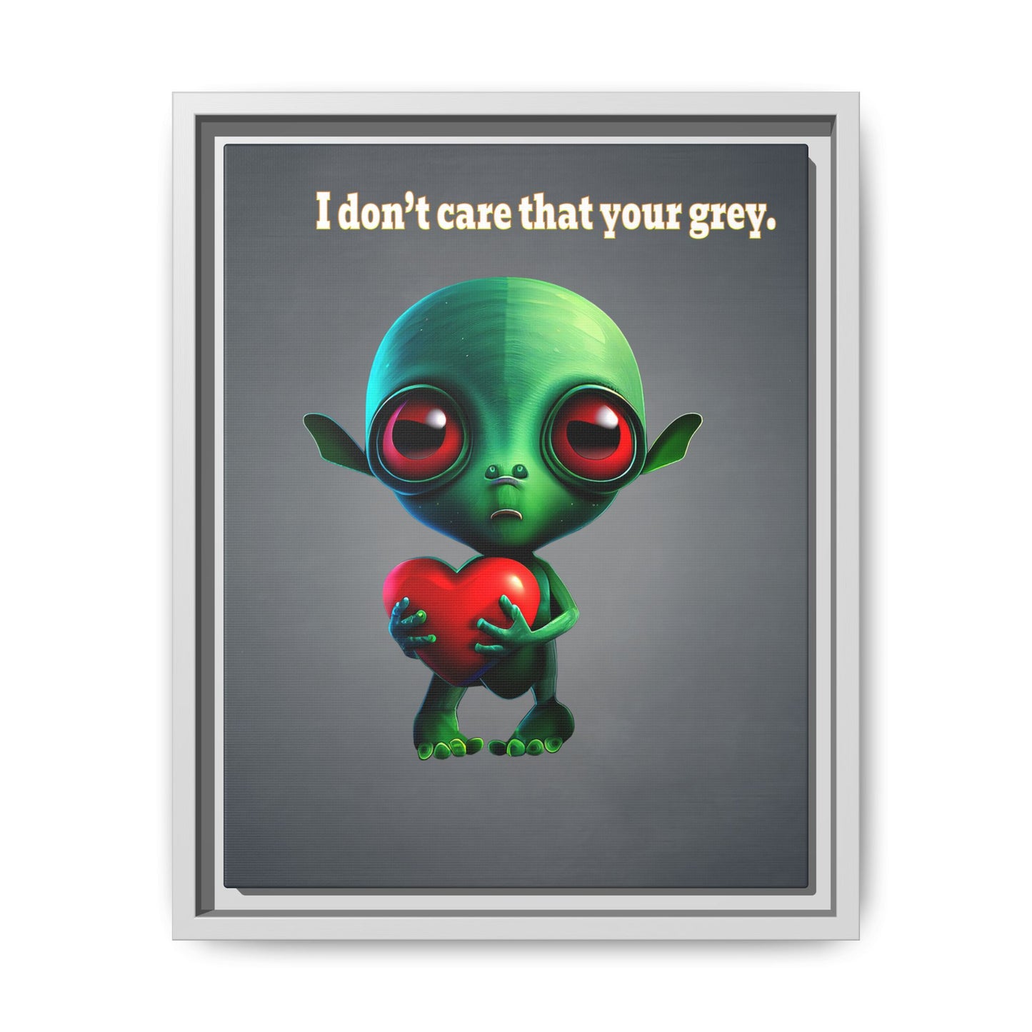 I don't care that your grey - framed canvas art (grey-light grey)