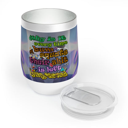 the bum's shit - Chill Wine Tumbler (grey-pink wave)