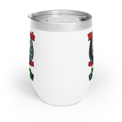 my luck - Chill Wine Tumbler
