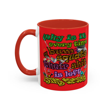 the bum's shit - Accent Mug (red)