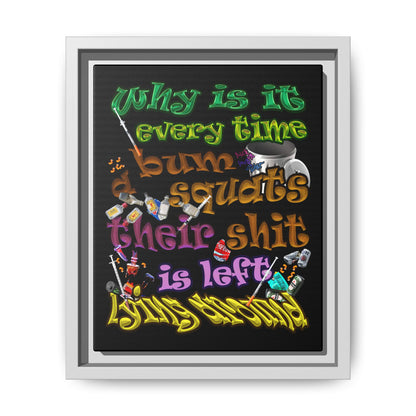 the bum's shit - framed canvas art (black)