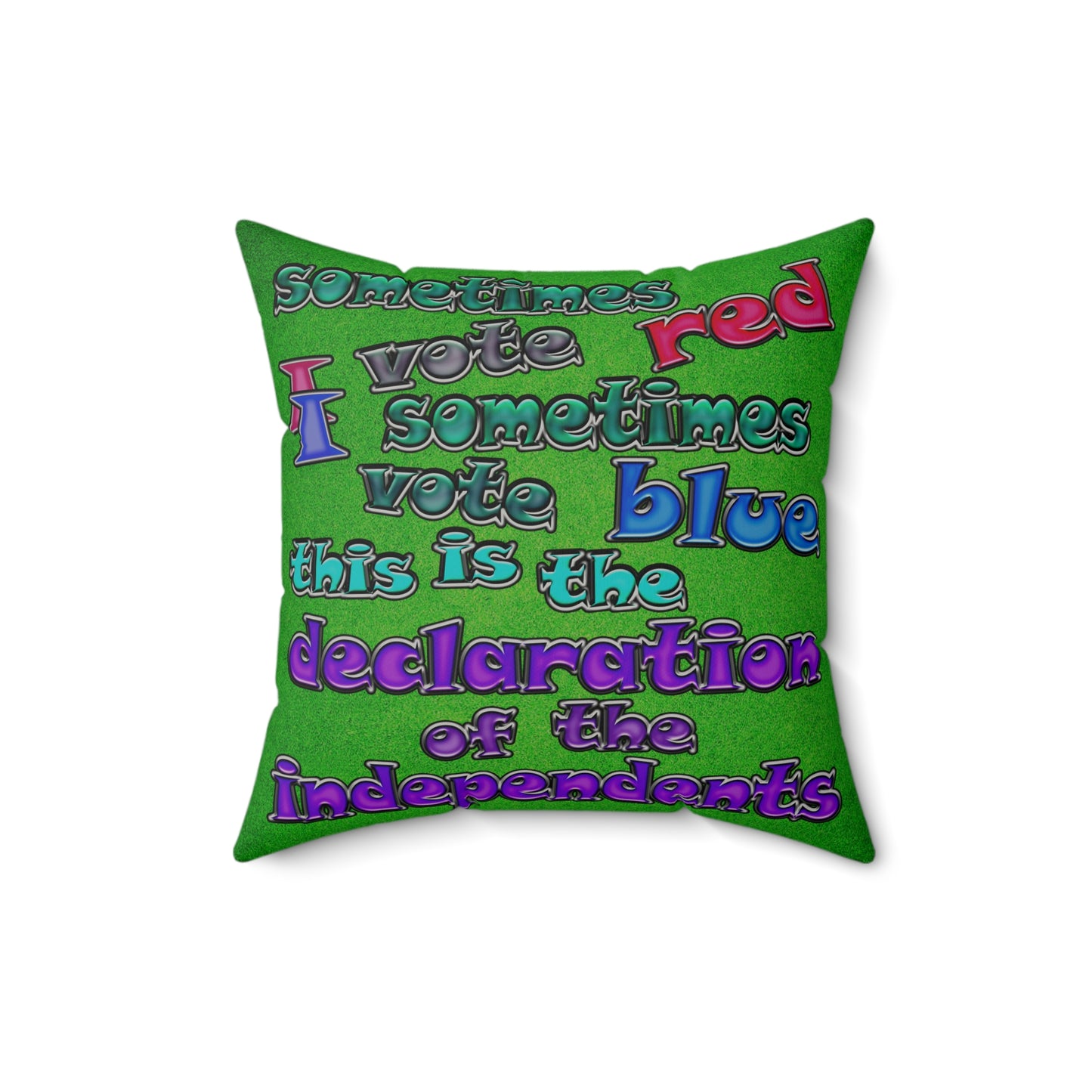 declaration of the independents - Faux Suede Square Pillow - (green turf)
