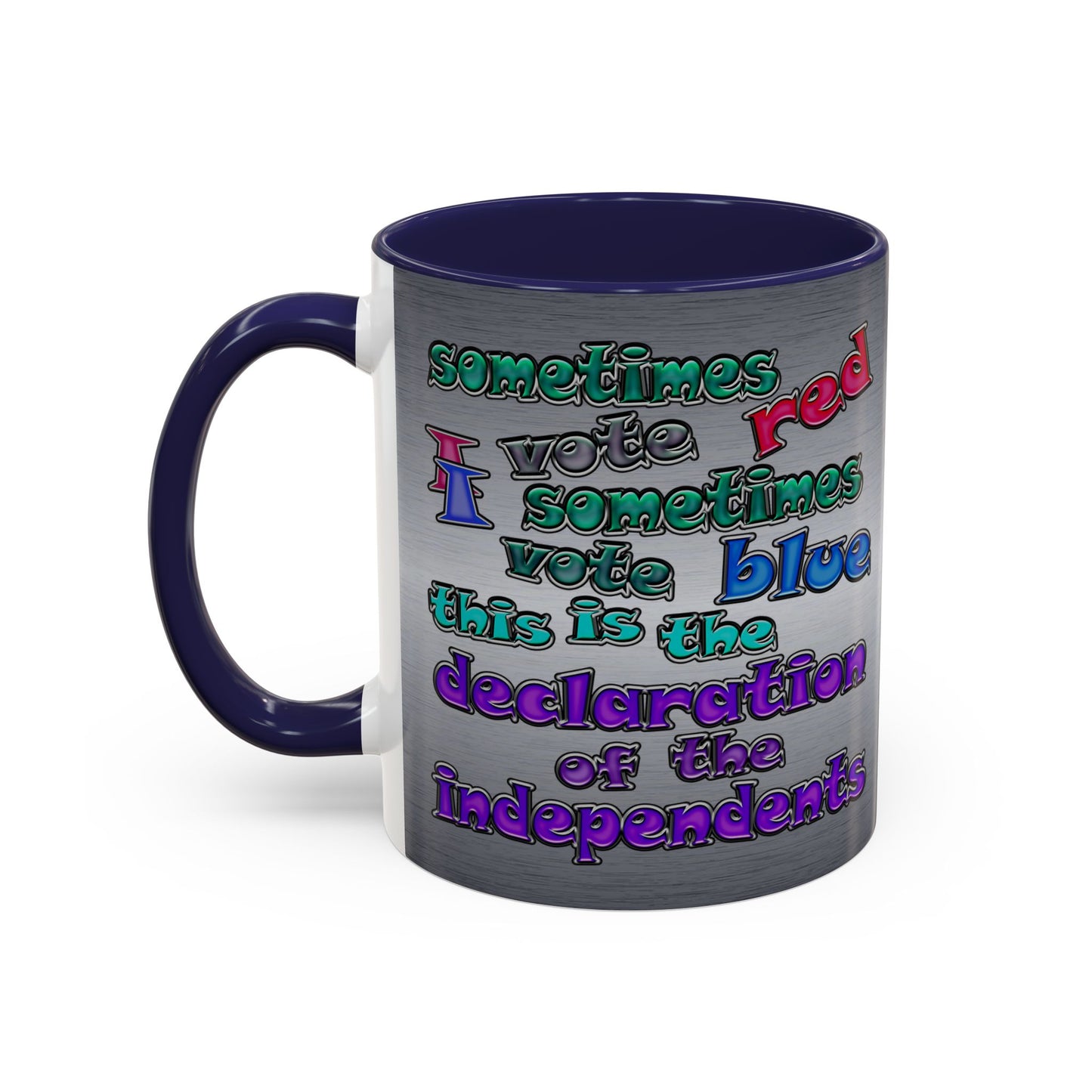 declaration of the independents - Accent Mug (brushed nickel)