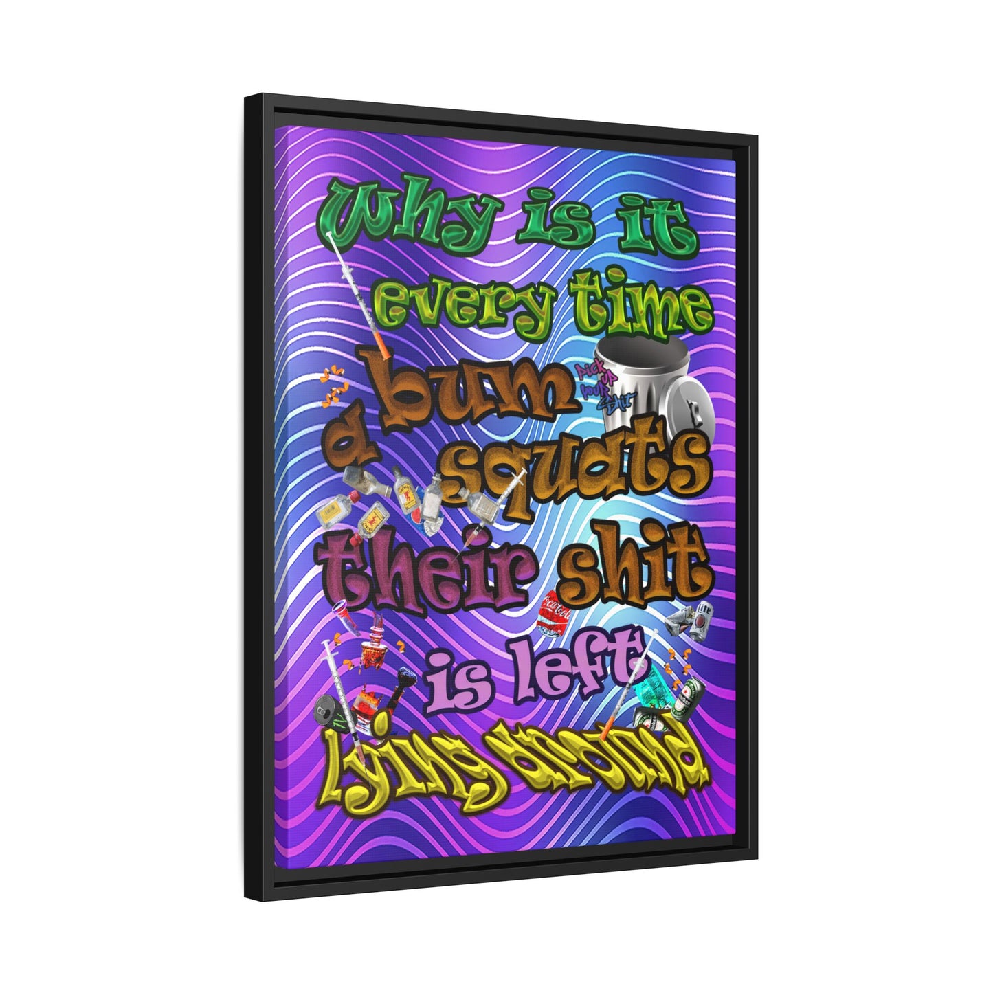 the bum's shit - framed canvas art (purple wave)