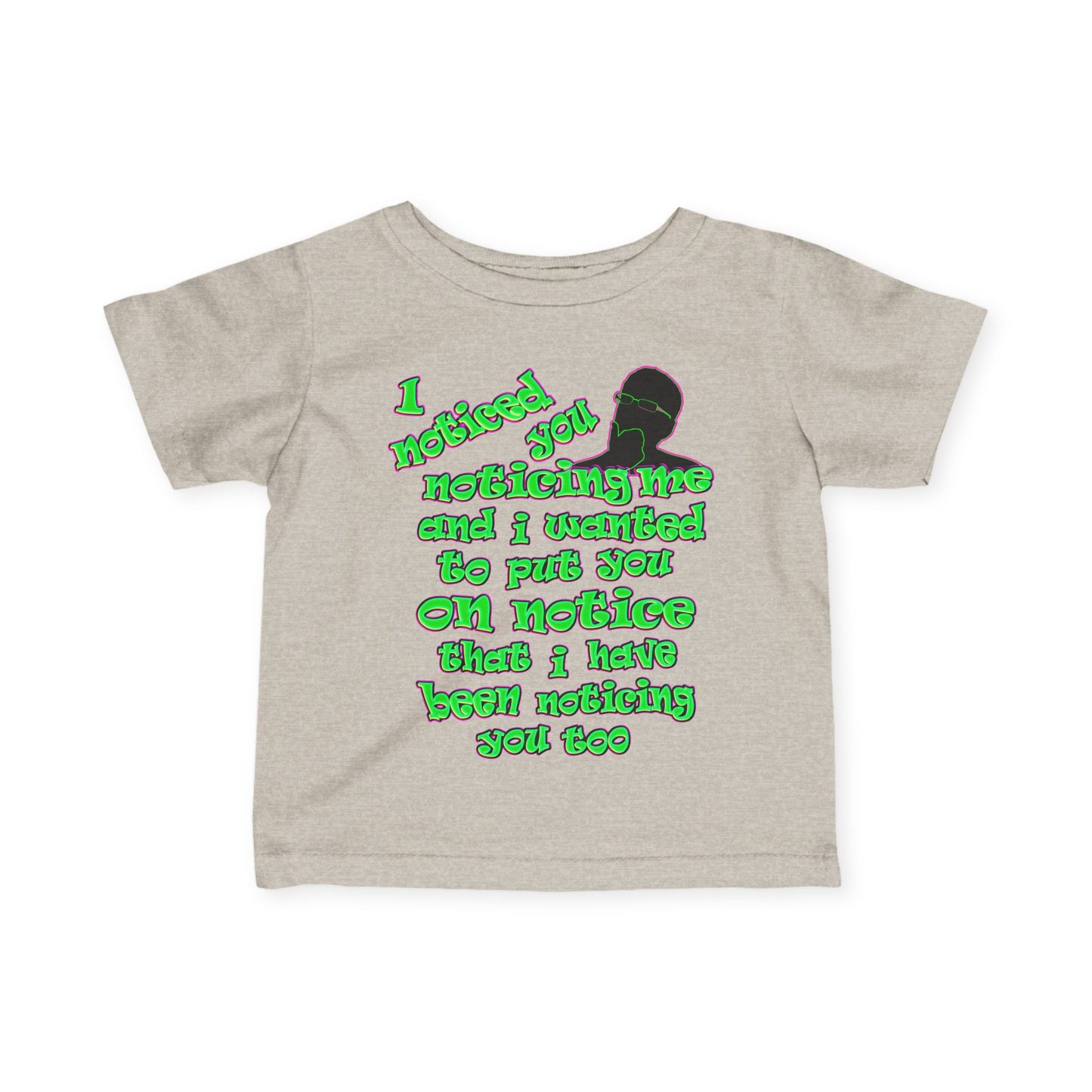 noticed you noticing - Infant Fine Jersey Tee