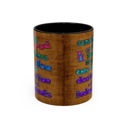 declaration of the independents - Accent Mug (brown papyrus)
