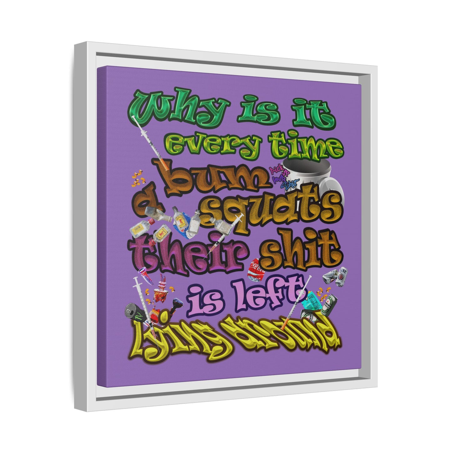 the bum's shit - framed canvas art (light purple)