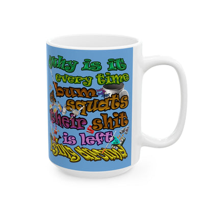 the bum's shit - White Mug (light blue)