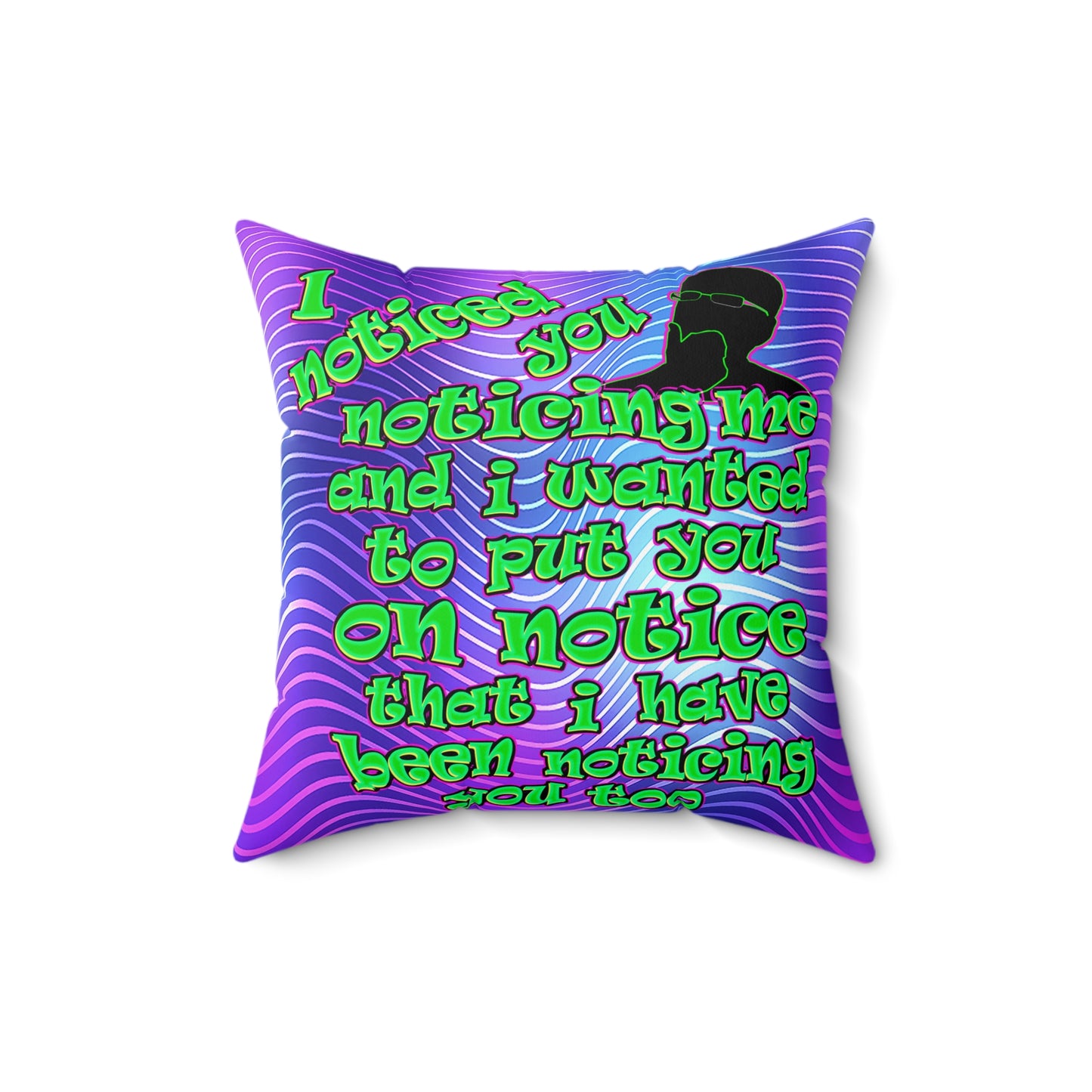 noticed you noticing - Spun Polyester Square Pillow - (purple wave)