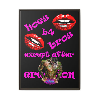 hoes b4 bros - framed canvas art (black)