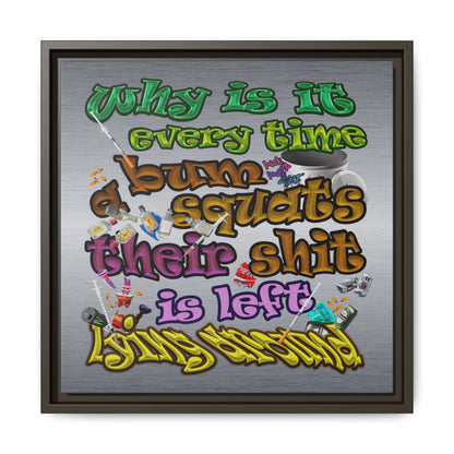 the bum's shit - framed canvas art (brushed nickel)