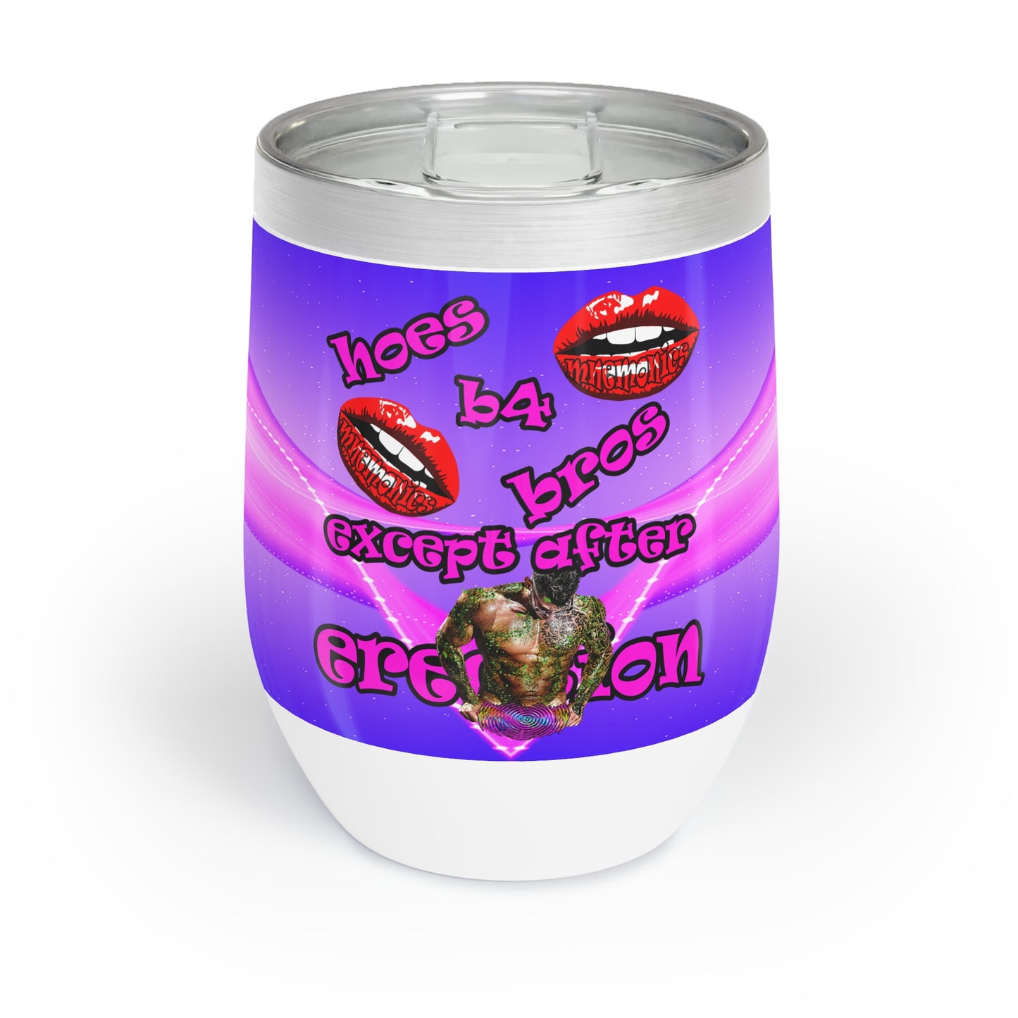 hoes b4 bros - Chill Wine Tumbler (purple-pink wave)