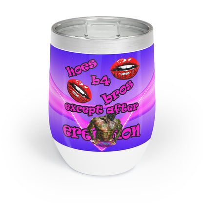 hoes b4 bros - Chill Wine Tumbler (purple-pink wave)