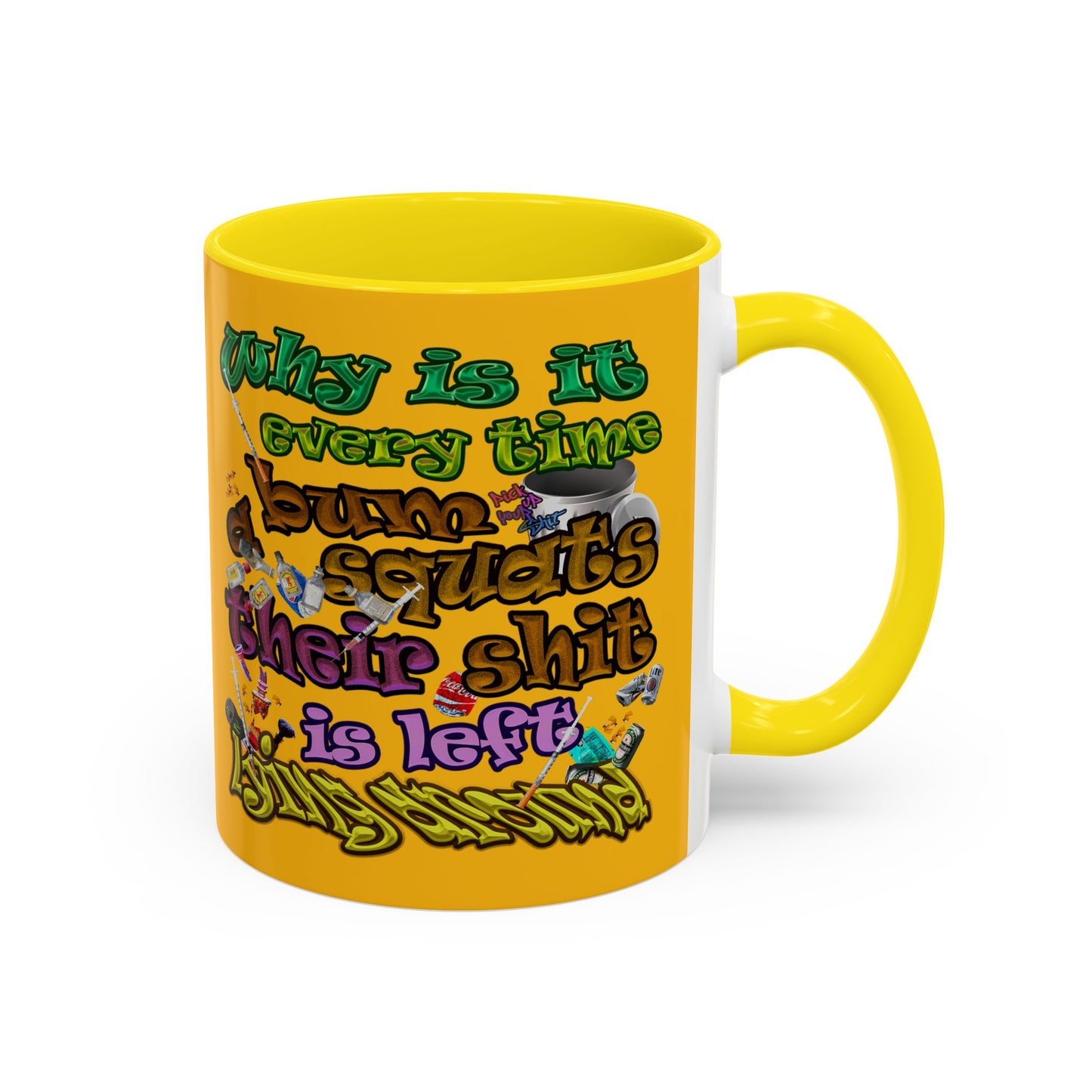 the bum's shit - Accent Mug (yellow)