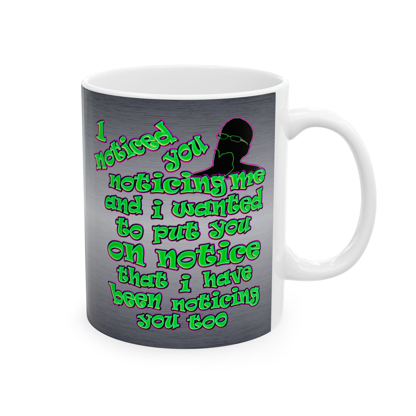 noticed you noticing - White Mug (brushed nickel)