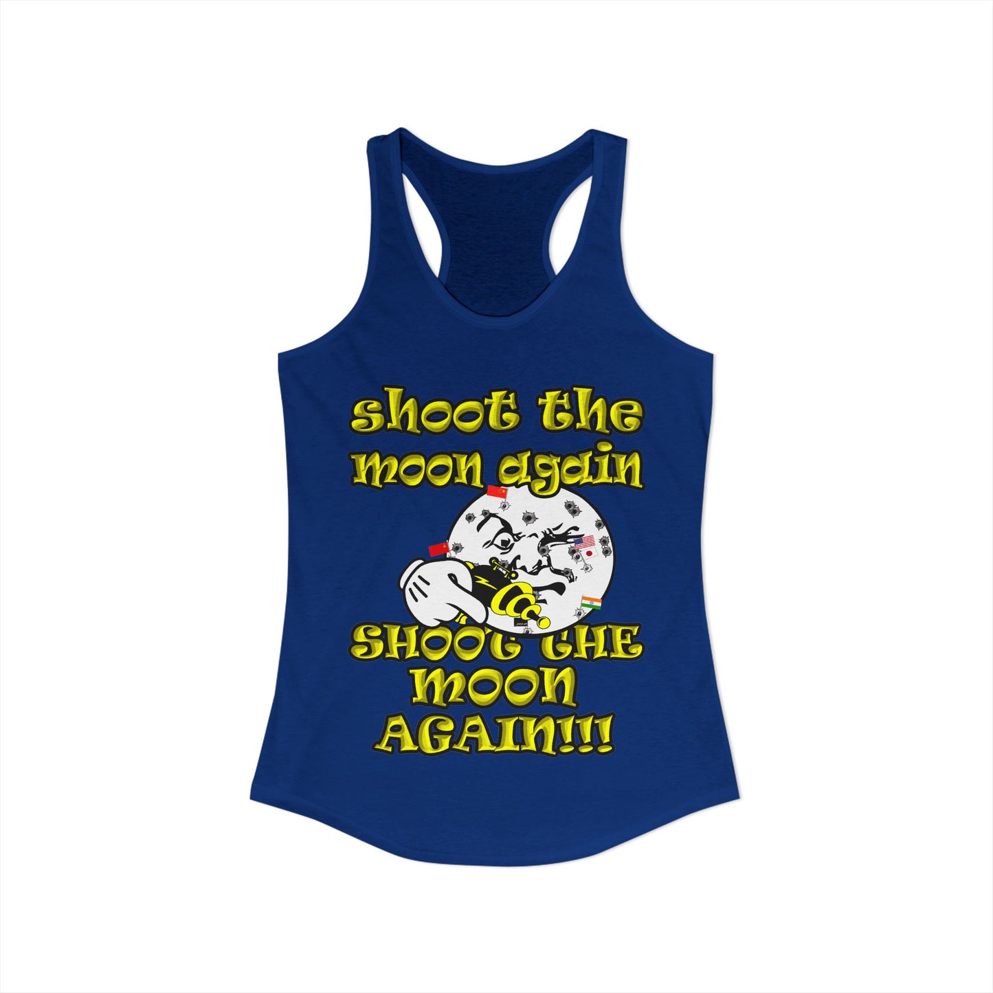 shoot the moon again - Women's Ideal Racerback Tank
