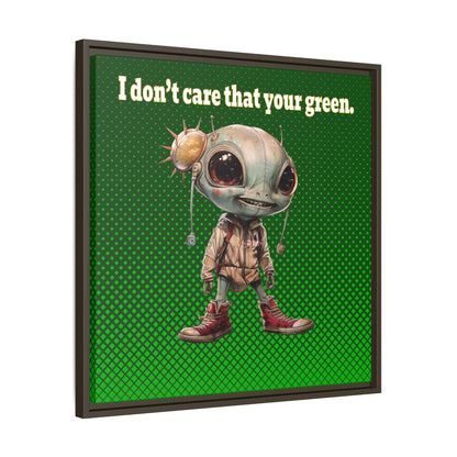 I don't care that your green - framed canvas art (logo green)