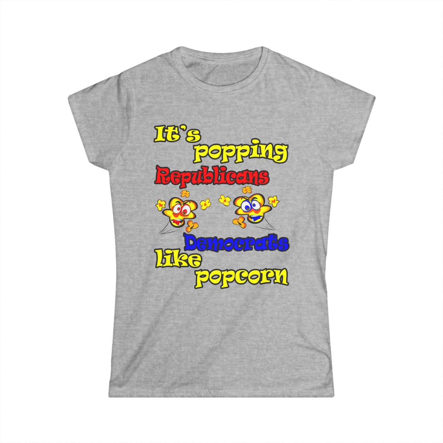 popping like popcorn - Women's Softstyle Tee