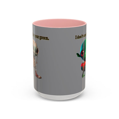 I don't care that your grey - Accent Mug (grey)
