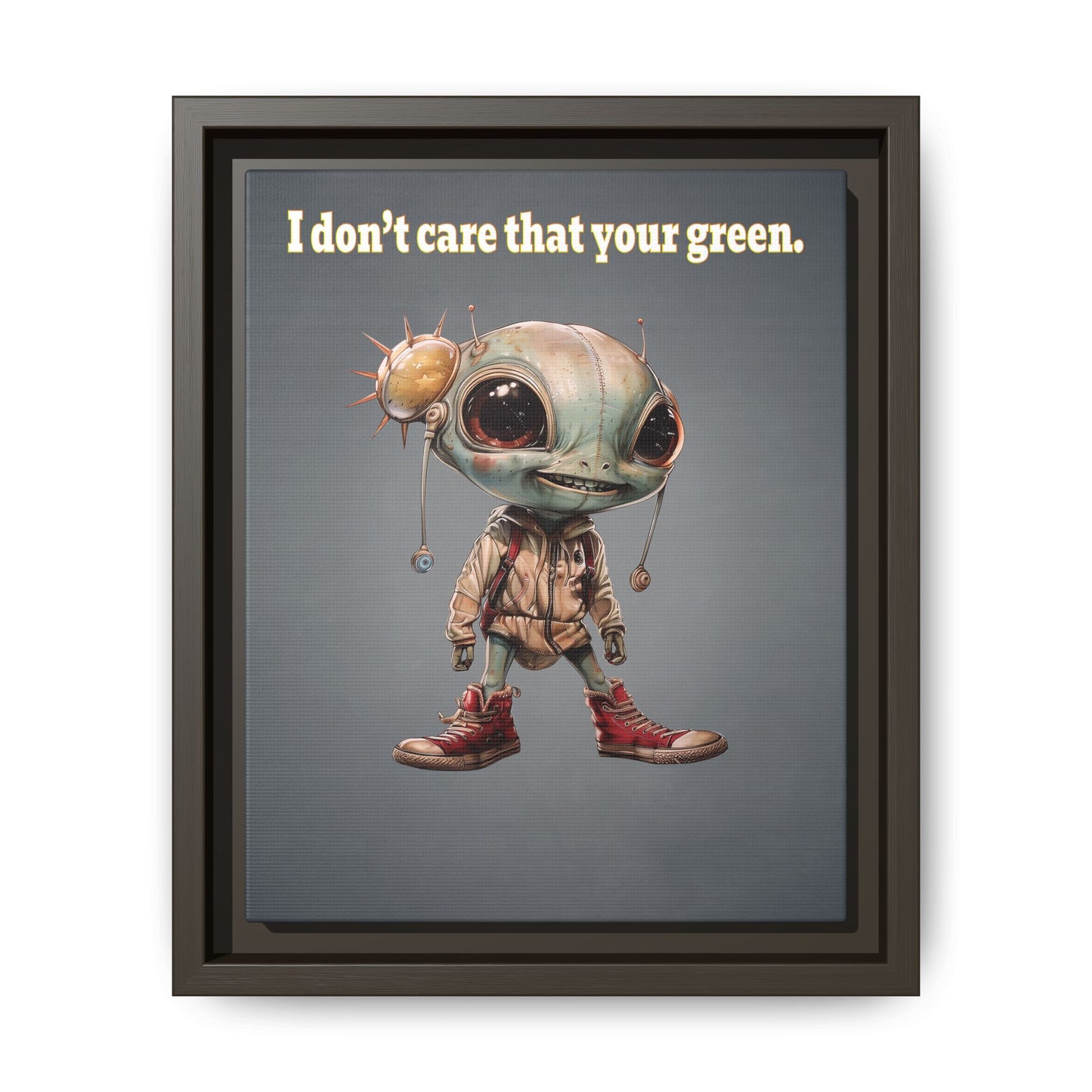 I don't care that your green - framed canvas art (grey-light grey)