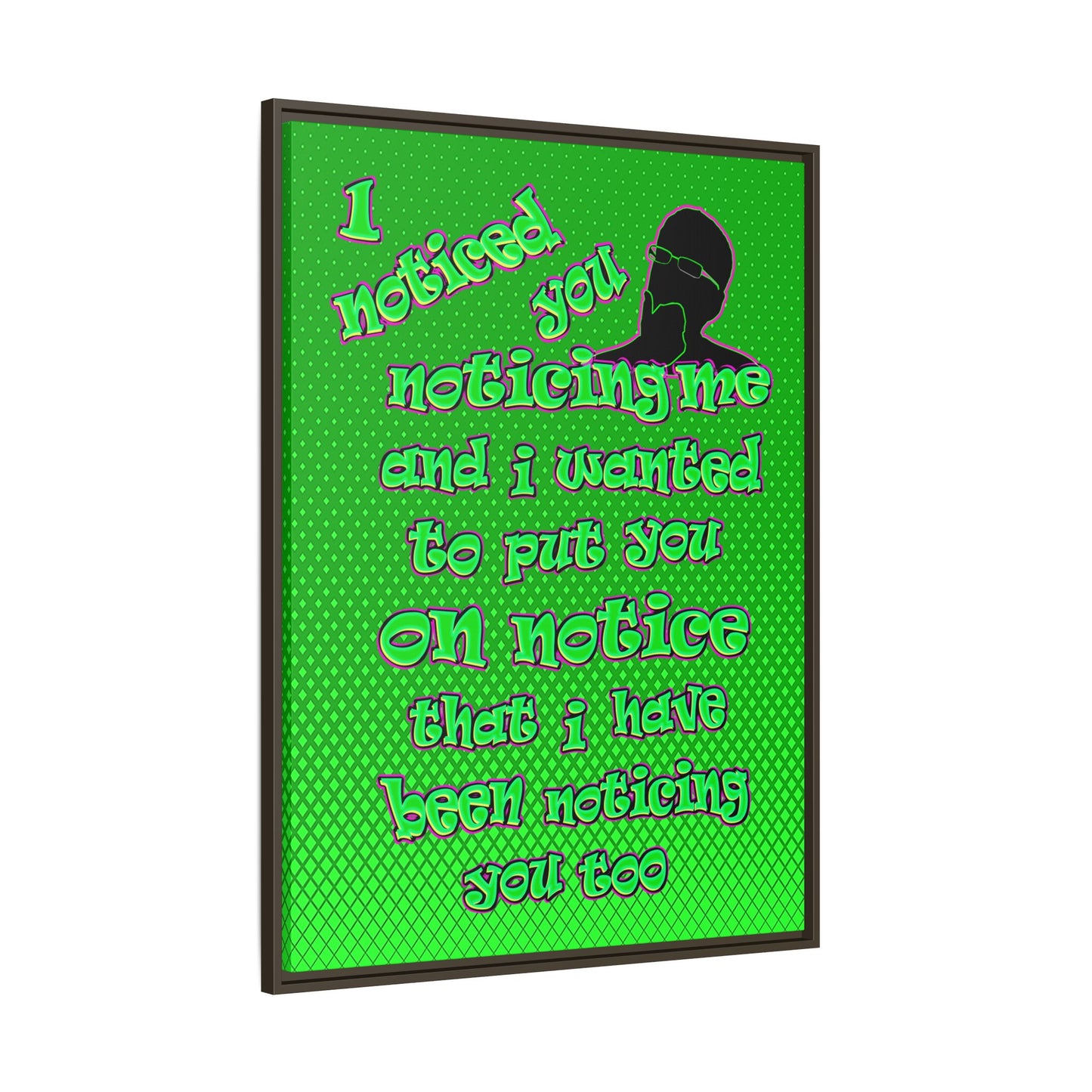 noticed you noticing - framed canvas art (logo green)