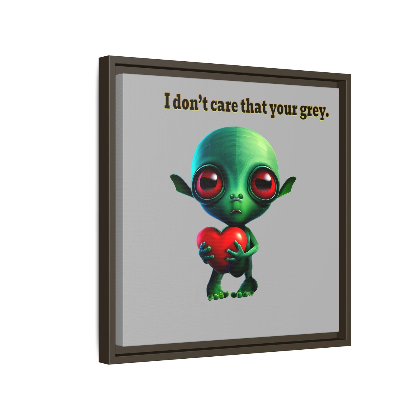 I don't care that your grey - framed canvas art (light grey)