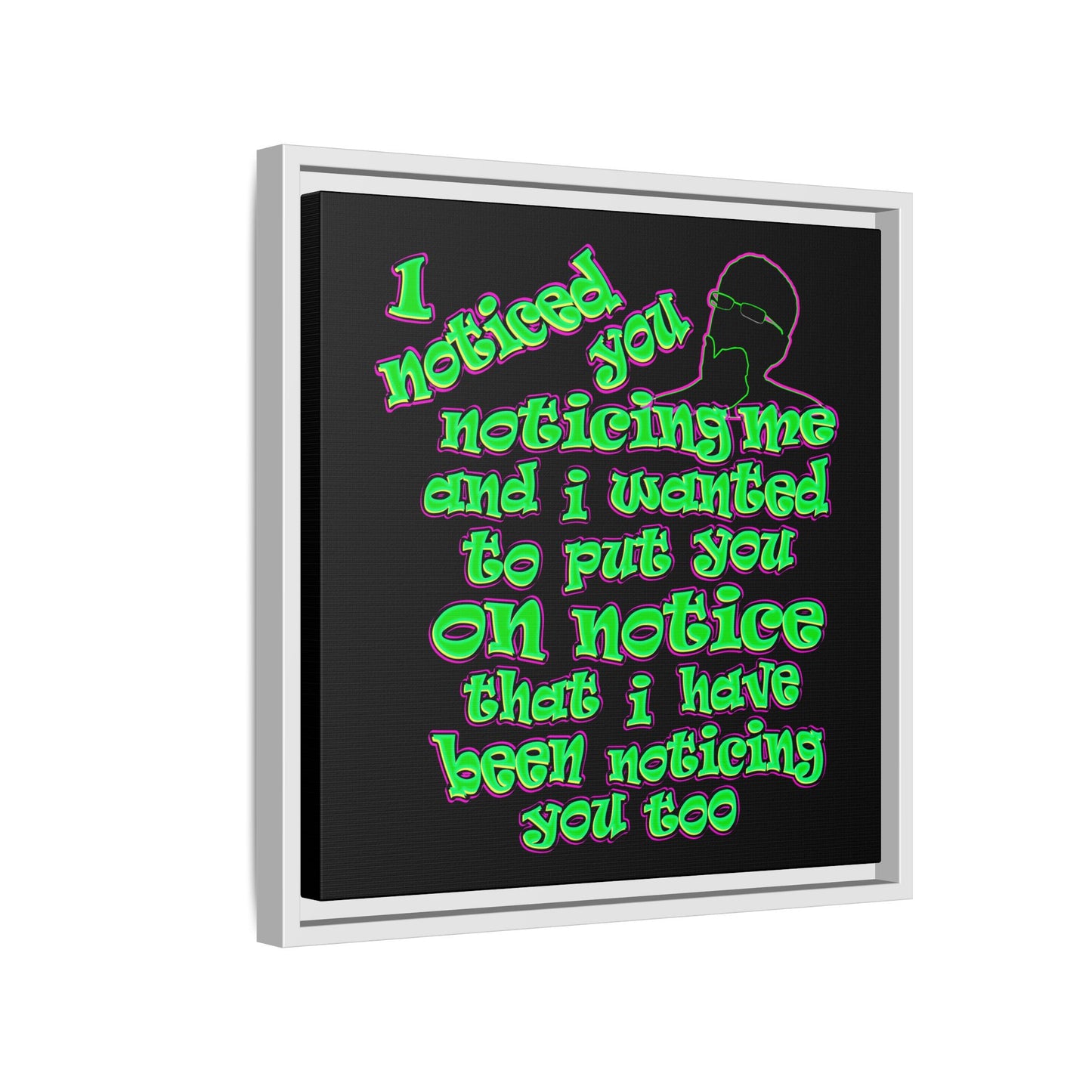 noticed you noticing - framed canvas art (black)